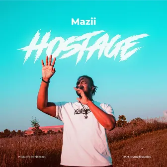 Hostage by Mazii