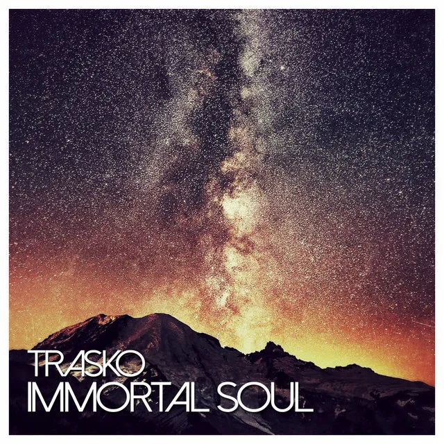 Immortal Soul - Original Mix