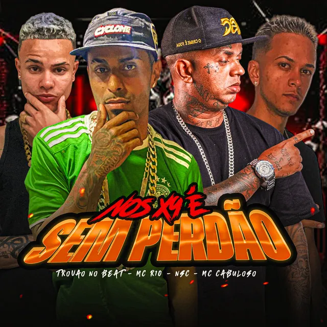 Nos X9 É Sem Perdão (feat. NSC)