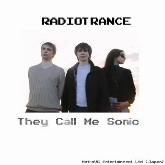 They Call Me Sonic by Radiotrance