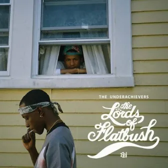 The Lords of Flatbush by The Underachievers