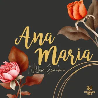 Ana Maria by Nilton Sombra