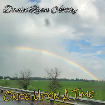 Once Upon A Time by Daniel Ryan-Astley