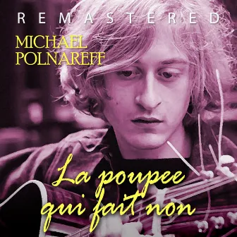 La poupee qui fait non (Remastered) by Michel Polnareff