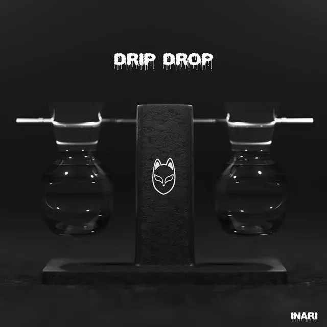 Drip Drop