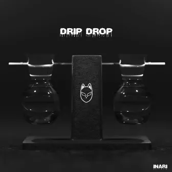 Drip Drop by Inari