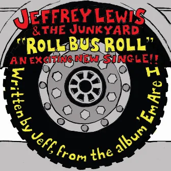 Roll Bus Roll by Jeffrey Lewis