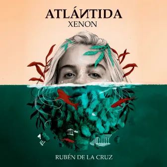 Atlántida by Xenon