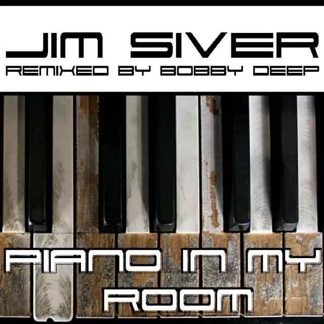 Piano In My Room - Bobby Deep Remix