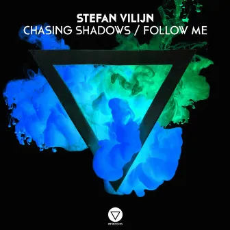 Chasing Shadows / Follow Me by Stefan Vilijn