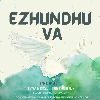 Ezhundhu Va by Revaa