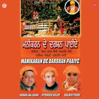 Manikaran De Darshan Paaiye by Balbir Takhkhi