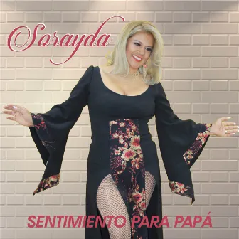 Sentimientos Para Papá by Sorayda