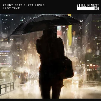 Last Time (feat. Suzet Lichel) by Zeuny