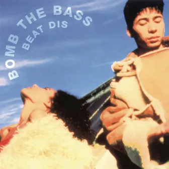 Beat Dis: The Very Best Of by Bomb The Bass