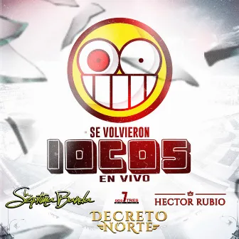 Se Volvieron Locos (En Vivo) by Hector Rubio