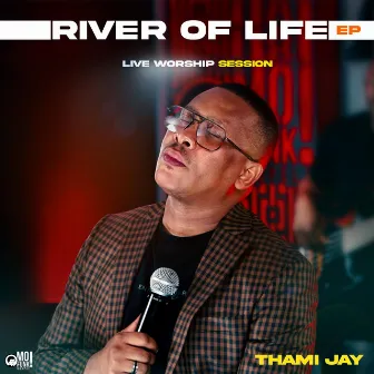 River Of Lfe by Thami Jay