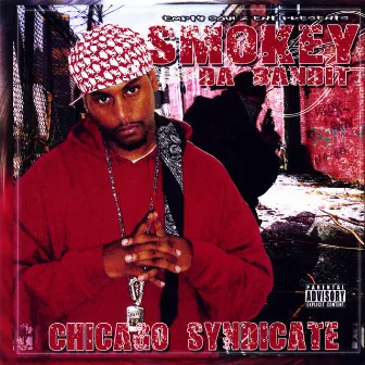 Chicago Syndicate by Smokey Da Bandit