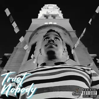 TRUST NOBODY by UNCLE RELL