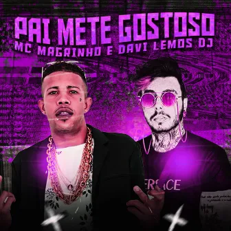 Pai mete gostoso by Davi Lemos DJ