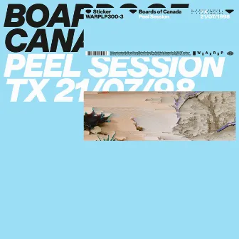 Peel Session by Boards of Canada