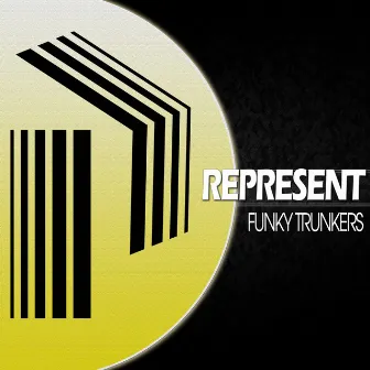 Represent by Funky Trunkers