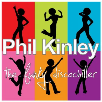 The Funky Discochiller (Beach House Meets Disco) by Phil Kinley