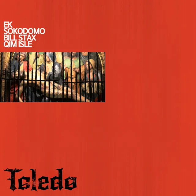 Toledo (Feat. EK, sokodomo, BILL STAX, Qim Isle)