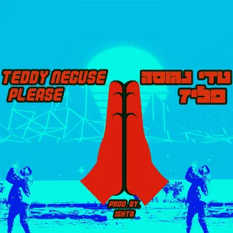 טדי נגוסה - פליז by Teddy Neguse