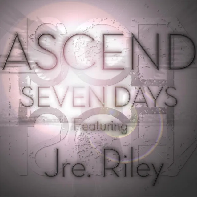 Seven Days (feat. Jre Riley)