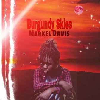 Burgundy Skies by Markel Davis