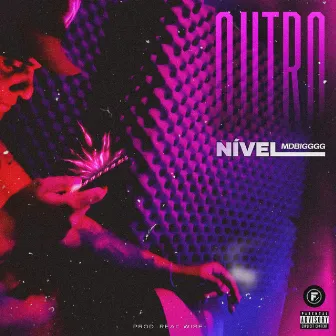 Outro Nível by Prod. Real Wise