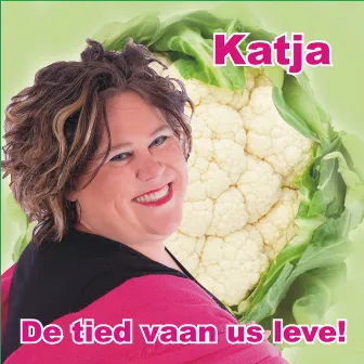 De tied vaan us leve by Katja Henz