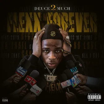 Flexx Forever by Deuce 2much