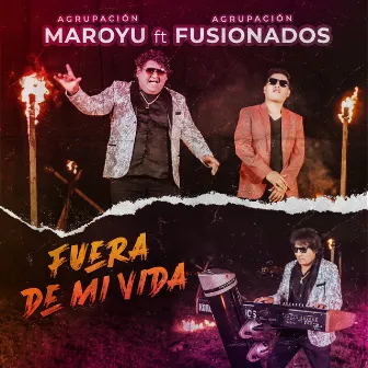 Fuera de Mi Vida by Agrupación Maroyu