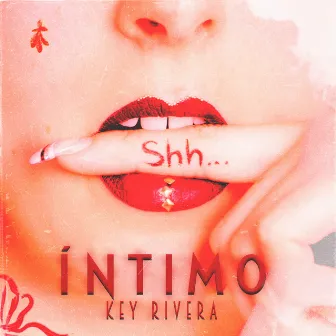 Íntimo by Key Rivera