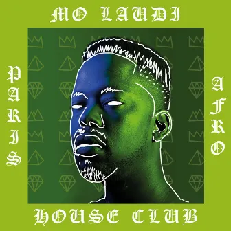 Paris Afro House Club by Mo Laudi