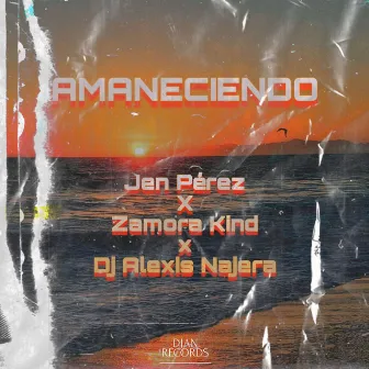 Amaneciendo by Dj Alexis Najera