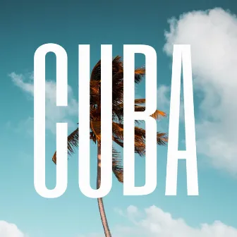 CUBA by Yung Sneer