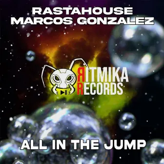 All In The Jump by Rastahouse