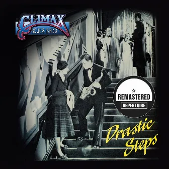 Drastic Steps (Remastered) by Climax Blues Band