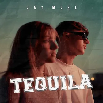 Tequila by Jay More