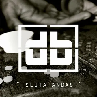 Sluta Andas by Db