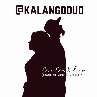 Sr. e Sra. Kalango by KalangoDuo