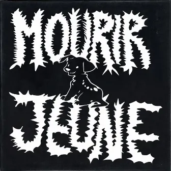 TOUS LES JOURS by MOURIR JEUNE