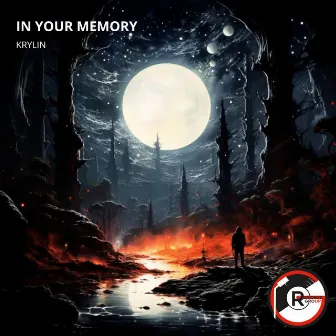 In Your Memory by Krylin