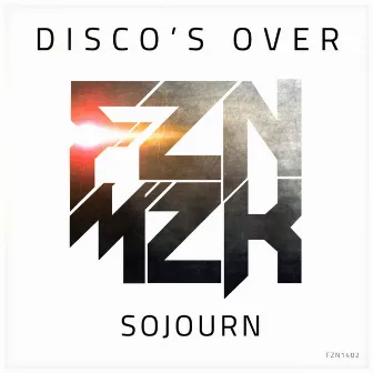 Sojourn by Disco's Over