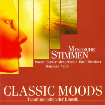 Classic Moods - Mozart, W.A. / Silcher, F. / Schubert, F. / Mendelssohn, Felix / Haydn, F.J. / Bruckner, A. / Brahms, J. / Bruch, M. by Hartwig Eschenburg