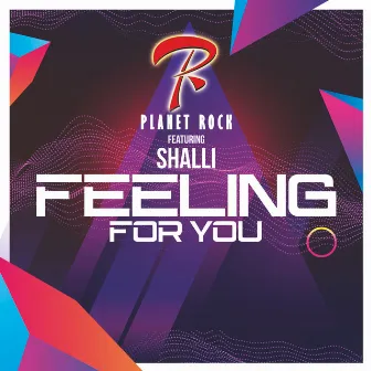 Feeling For You by Planet Rock