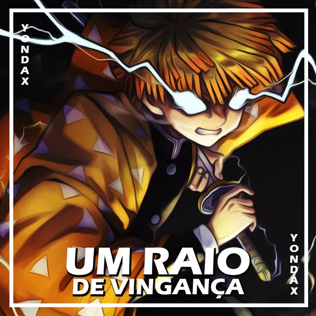 Rap do Zenitsu: UM RAIO DE VINGANÇA